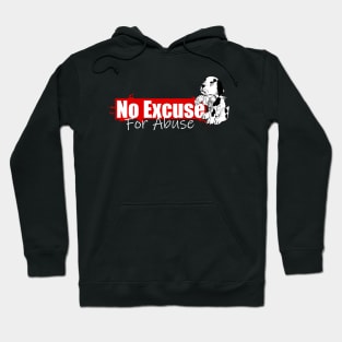 No Excuse For Abuse Hoodie